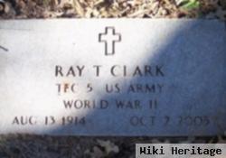 Ray T Clark