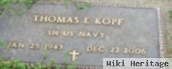 Thomas E Kopf