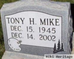 Tony H. Mike