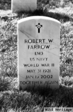 Robert W Farrow