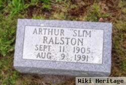 Arthur "slim" Ralston