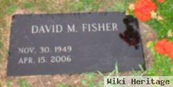 David M Fisher