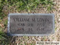 William M Lovin