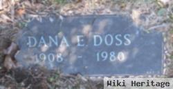 Dana E Doss