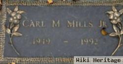 Carl M. Mills, Jr