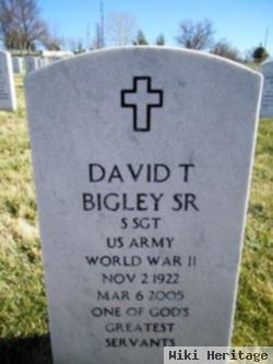 David T Bigley, Sr