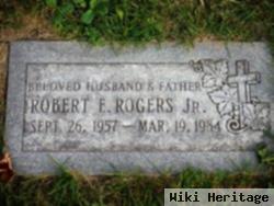 Robert E. Rogers, Jr