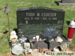 Todd M. Clouser