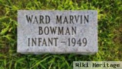 Ward Marvin Bowman