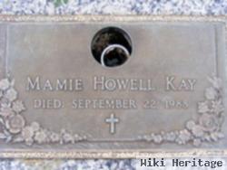 Mamie Howell Kay