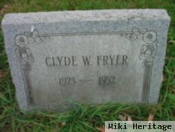 Clyde W. Fryer