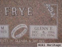 Glenn E Frye