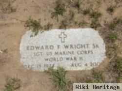 Edward F Wright, Sr.