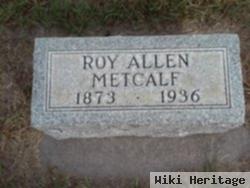 Roy Allen Metcalf