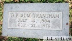 O P "bum" Trantham