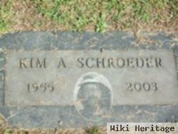 Kim A. Schroeder