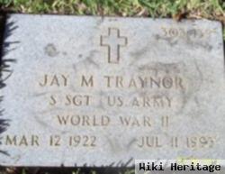 Jay M Traynor