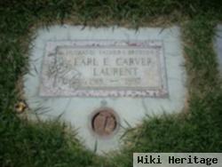 Earl E. Carver Laurent