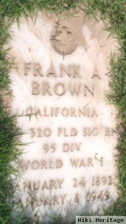 Frank A Brown