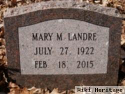 Mary M. Landre