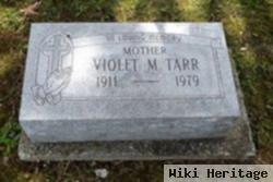 Violet M Tarr