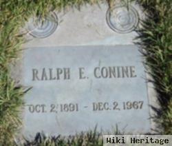 Ralph E. Conine