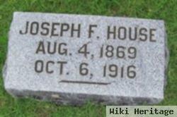 Joseph F. House