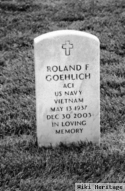 Roland F. "ron" Goehlich