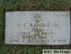 A C Randle, Iii