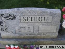 Edwin M Schlote