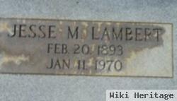 Jesse M Lambert