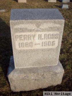 Perry H Ross