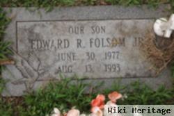 Edward R Folsom, Jr