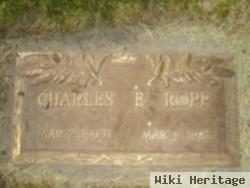 Charles E Ropp