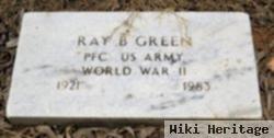 Ray B Green