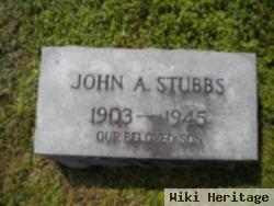 John A Stubbs