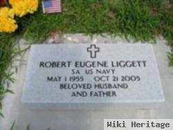 Robert Eugene Liggett