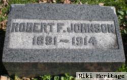 Robert F Johnson