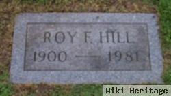 Roy F Hill