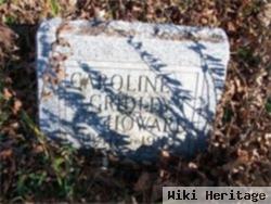 Caroline M. Howe Gridley/howard