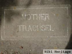 Mother Trachsel