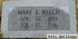 Mary E Welch