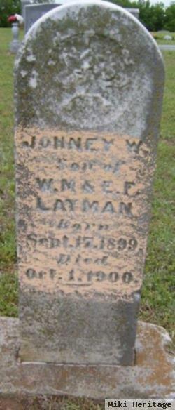 Johney W. Layman