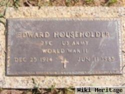 Edward Householder