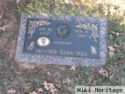 Lena "mother" Hill