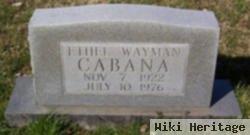 Ethel Marie Wayman Cabana