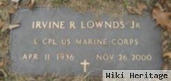 Irvine R Lownds, Jr