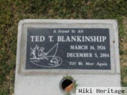 Ted T Blankinship