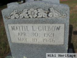 Mattie L. Gilbow