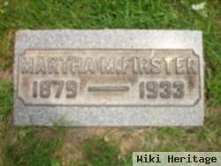 Martha M Firster